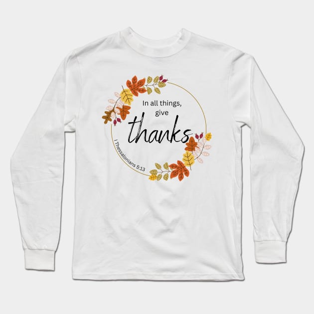 Thanks Long Sleeve T-Shirt by AmyNMann